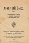 Josef Jiří Švec, věrný učedník Tyršův a hrdinný plukovník I. pluku Jana Husi