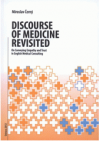 Discourse of medicine revisited