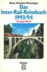 Das Inter-Rail-Reisebuch 1993/94