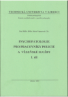 Psychopatologie pro pracovníky policie a vězeňské služby