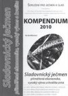 "Sladovnický ječmen - přiměřená ekonomika, vysoký výnos a kvalita zrna"