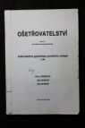 Ošetřovatelství - učební text pro střední zdravotnické školy. 1. část - vnitřní lékařství, gynekologie, porodnictví, urologie, 1999