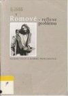 Romové - reflexe problému