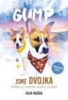 Gump: Jsme dvojka