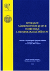 Interakce národnostních kultur - teoretické a metodologické přístupy