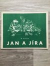 Jan a Jíra