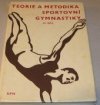 Teorie a metodika sportovní gymnastiky