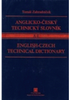 Anglicko-český technický slovník =