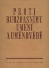 Proti buržoasnímu umění a uměnovědě