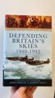 Defending Britain's Skies 1940-1945