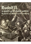 Rudolf II. a mistři grafického umění