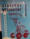 Stavebné mechanizmy