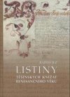 Listiny těšínských knížat renesančního věku