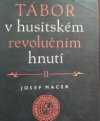 Tábor v husitském revolučním hnutí.