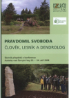 Pravdomil Svoboda - člověk, lesník a dendrolog