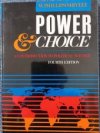 Power and Choice