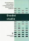 Konstruktivismus a jeho aplikace v integrovaném pojetí přírodovědného vzdělávání.