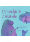 Ochechule s ukulele 