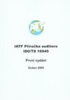 IATF příručka auditora ISO/TS 16949