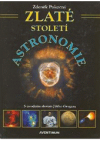 Zlaté století astronomie