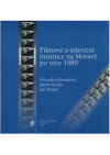 Filmové a televizní instituce na Moravě po roce 1989