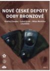 Nové české depoty doby bronzové