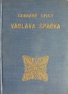 Sebrané spisy Václava Špačka