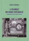 S vichřicí do dvou světadílů