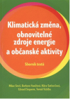 Klimatická změna, obnovitelné zdroje energie a občanské aktivity