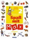 Spaß mit Max 2