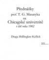 Přednášky prof. T. G. Masaryka na Chicagské univerzitě