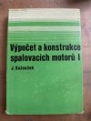 Výpočet a konstrukce spalovacích motorů