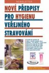 Nové předpisy pro hygienu veřejného stravování