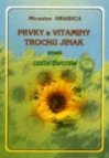 Prvky a vitaminy trochu jinak, aneb, Cesta životem