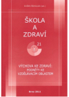 Výchova ke zdraví: podněty ke vzdělávacím oblastem