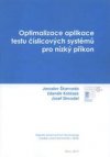 Optimalizace aplikace testu číslicových systémů pro nízký příkon