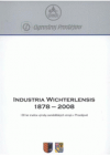 Industria Wichterlensis 1878-2008