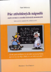 Pár ztřeštěných nápadů, aneb, Rovnice o mnoha krásných neznámých