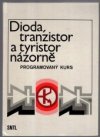 Dioda, tranzistor a tyristor názorně