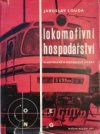 Lokomotivní hospodářství elektrické a motorové vozby