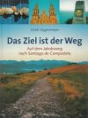 Das Ziel ist der Weg