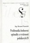 Problematika hodnocení optimality a vyváženosti podnikových IS =