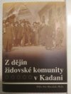 Z dějin židovské komunity v Kadani