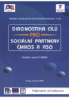 Diagnostika cílů pro sociální partnery ČMKOS a ASO