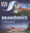 Branišovice v obrazech