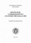 Histologie a mikroskopická anatomie pro bakaláře