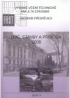 Lidé, stavby a příroda 2008