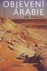Objevení Arábie a první kroky do východní Afriky