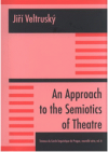 An approach to the semiotics of theatre