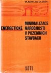 Minimalizace energetické náročnosti v pozemních stavbách